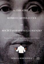 The Theatre Of Romeo Castellucci And Socetas Raffaello Sanzio From Icon To Iconoclasm From Word To Image From Symbol To Allegory 1st Edition Dorota Semenowicz Auth