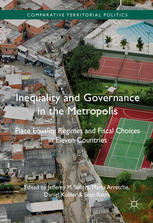 Inequality And Governance In The Metropolis Place Equality Regimes And Fiscal Choices In Eleven Counties 1st Edition Jefferey M Sellers