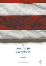 The American Exception 1st Edition Frank J Lechner