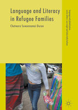 Language And Literacy In Refugee Families 1st Edition Chatwara Suwannamai Duran Auth