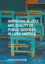 Improving Access And Quality Of Public Services In Latin America To Govern And To Serve 1st Edition Guillermo Perry