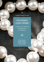 Sustainable Luxury Brands Evidence From Research And Implications For Managers 1st Edition Cesare Amatulli