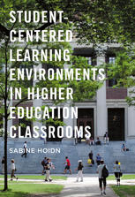 Studentcentered Learning Environments In Higher Education Classrooms 1st Edition Sabine Hoidn Auth