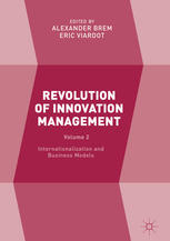 Revolution Of Innovation Management Volume 2 Internationalization And Business Models 1st Edition Alexander Brem