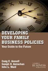 Developing Family Business Policies Your Guide To The Future 1st Edition Craig E Aronoff