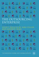 The Outsourcing Enterprise From Cost Management To Collaborative Innovation 1st Edition Leslie P Willcocks