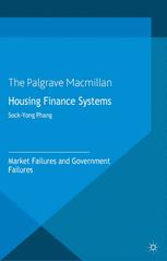 Housing Finance Systems Market Failures And Government Failures 1st Edition Sockyong Phang Auth
