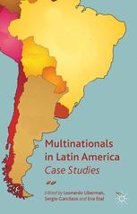 Multinationals In Latin America Case Studies 1st Edition Leonardo Liberman