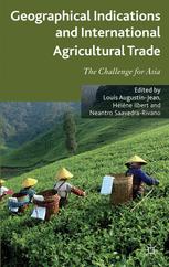 Geographical Indications And International Agricultural Trade The Challenge For Asia 1st Edition Louis Augustinjean