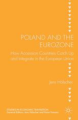 Poland And The Eurozone 1st Edition Jens Hlscher Eds