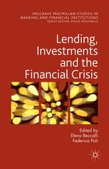 Lending Investments And The Financial Crisis 1st Edition Elena Beccalli