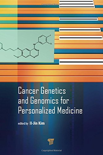 Cancer Genetics And Genomics For Personalized Medicine 1st Edition Iljin Kim