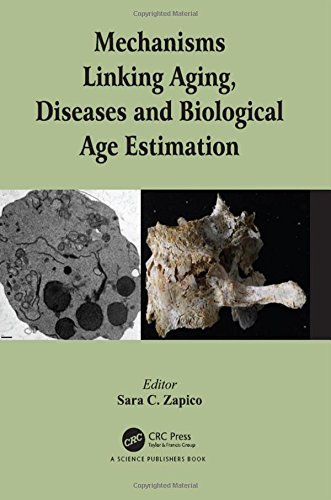 Mechanisms Linking Aging Diseases And Biological Age Estimation 1st Edition Zapico
