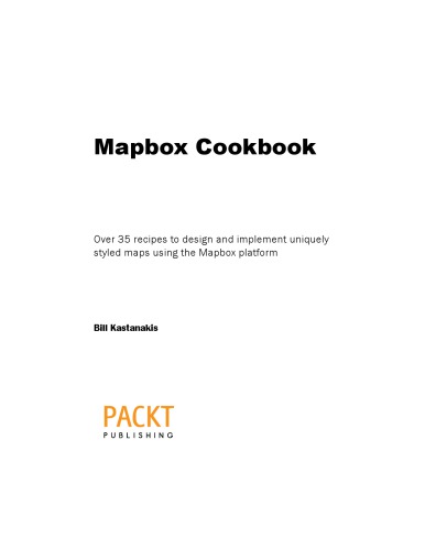 Mapbox Cookbook Bill Kastanakis