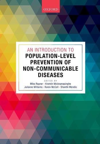 An Introduction To Populationlevel Prevention Of Noncommunicable Diseases 1st Edition Mike Rayner
