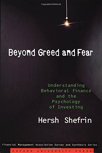 Beyond Greed And Fear Understanding Behavioral Finance And The Psychology Of Investing 2nd Shefrin