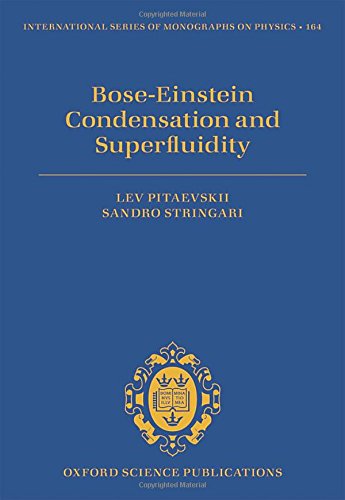 Boseeinstein Condensation And Superfluidity 1st Edition Pitaevski