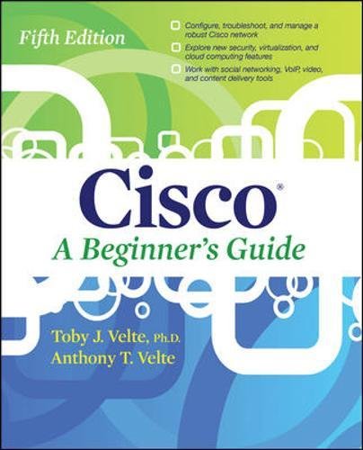 Cisco A Beginners Guide 5th Edition Velte Anthony T Velte