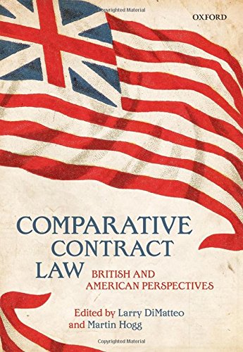 Comparative Contract Law British And American Perspectives Larry A Dimatteo