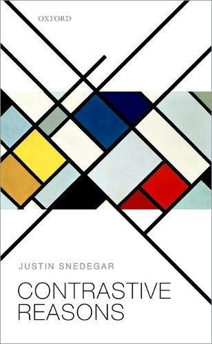 Contrastive Reasons 1st Edition Snedegar Justin
