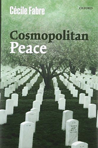 Cosmopolitan Peace 1st Edition Fabre Ccile