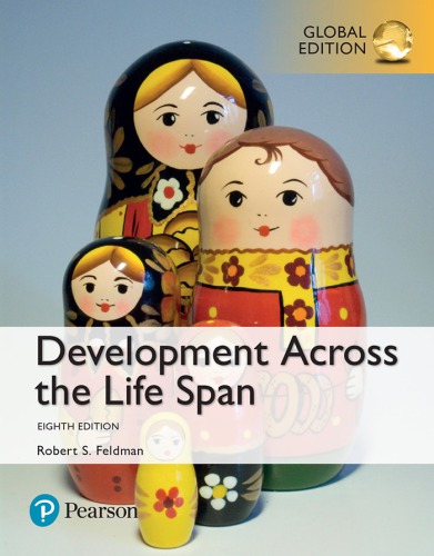 Development Across The Life Span Global Edition 8th Robert S Feldman