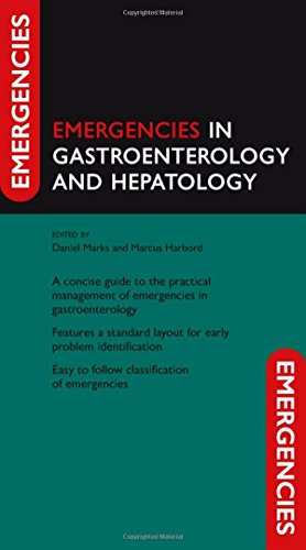 Emergencies In Gastroenterology And Hepatology 1st Edition Harbord