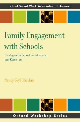 Family Engagement With Schools Strategies For School Social Workers And Educators 1st Edition Chavkin