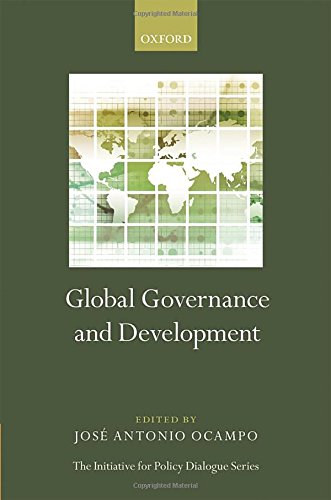 Global Governance And Development 1st Edition Ocampo Jose Antonio