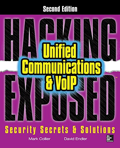 Unified Communications Voip Security Secrets Solutions 2nd Edition Endler