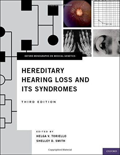 Hereditary Hearing Loss And Its Syndromes 3rd Edition Helga V Toriello