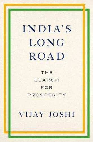 Indias Long Road The Search For Prosperity 1st Edition Joshi