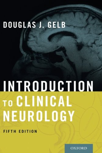 Introduction To Clinical Neurology 5th Edition Gelb Douglas J