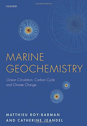 Marine Geochemistry Ocean Circulation Carbon Cycle And Climate Change 1st Edition Matthieu Roybarman