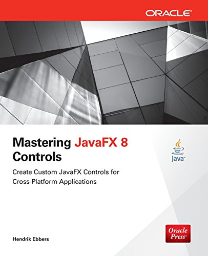 Mastering Javafx 8 Controls 1st Edition Ebbers Hendrik