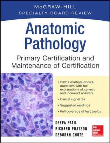 Mcgrawhill Specialty Board Review Anatomic Pathology 1st Edition Deepa Patil
