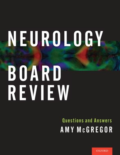 Neurology Board Review Questions And Answers 1st Edition Mcgregor