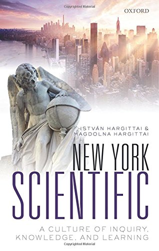 New York Scientific A Culture Of Inquiry Knowledge And Learning 1st Edition Istvan Hargittai