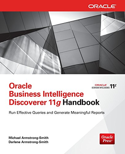 Oracle Business Intelligence Discoverer 11g Handbook 1st Edition Armstrongsmith