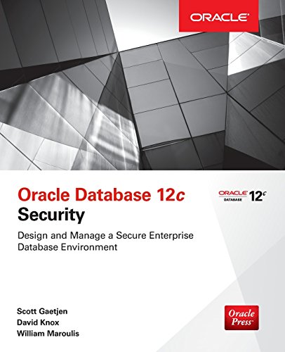 Oracle Database 12c Security 1st Edition Gaetjen Scott Knox