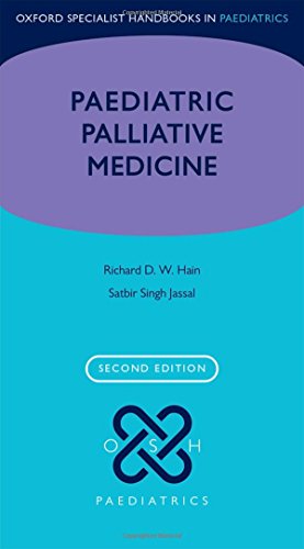 Oxford Specialist Handbook Of Paediatric Palliative Medicine 2nd Edition Hain