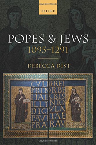 Popes And Jews 10951291 1st Edition Rist Rebecca