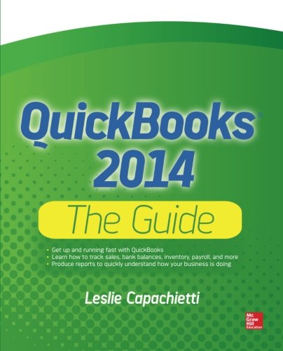 Quickbooks 2014 The Guide 2nd Edition Capachietti Leslie