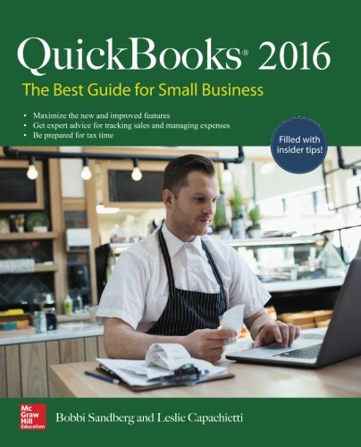 Quickbooks 2016 The Best Guide For Small Business 2nd Edition Capachietti