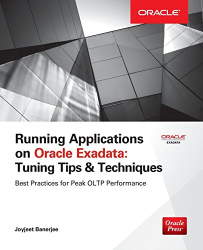 Running Applications On Oracle Exadata Tuning Tips Techniques 1st Edition Banerjee
