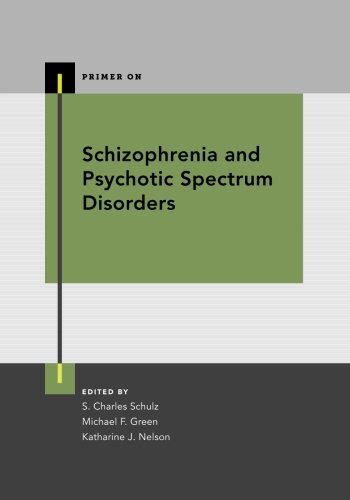 Schizophrenia And Psychotic Spectrum Disorders 1st Edition Schulz
