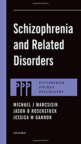 Schizophrenia And Related Disorders 1st Edition Michael J Marcsisin