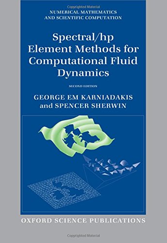 Spectralhp Element Methods For Cfd 2nd Edition George Em Karniadakis
