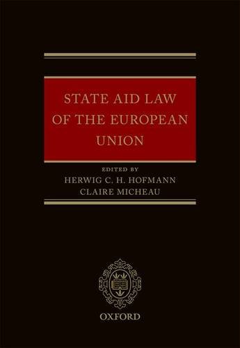 State Aid Law Of The European Union 1st Edition Hofmann Herwig Micheau