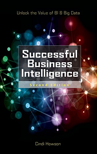 Successful Business Intelligence 2nd Edition Howson Cindi